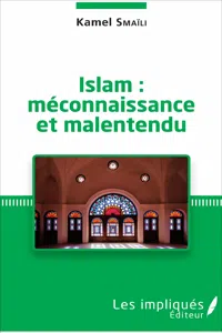 Islam : méconnaissance et malentendu_cover