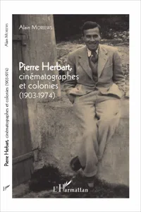 Pierre Herbart, cinématographes et colonies_cover