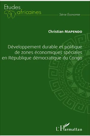 Développement durable et politique de zones économiques spéciales en République démocratique du Congo