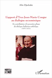 L'apport d'Yves Jean-Marie Congar au dialogue œcuménique_cover