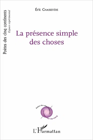 La présence simple des choses