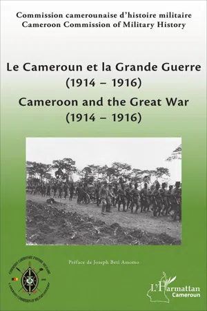 Le Cameroun et la Grande Guerre (1914-1916)