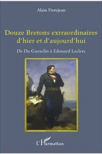 Douze Bretons extraordinaires d'hier et d'aujourd'hui_cover