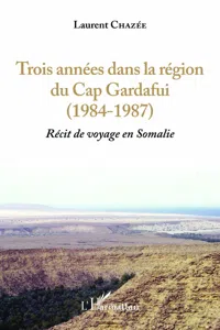 Trois années dans la région du Cap Gardafui_cover