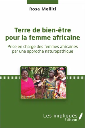 Terre de bien-être pour la femme africaine