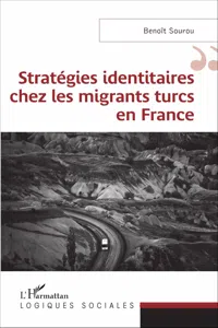 Stratégies identitaires chez les migrants turcs en France_cover