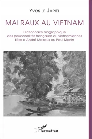 Malraux au Vietnam