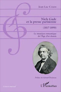 Niels Gade et la presse parisienne_cover