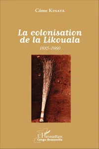 La colonisation de la Likouala_cover