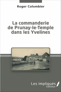 La Commanderie de Prunay-le-Temple dans les Yvelines_cover