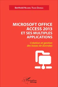 Microsoft office access 2013 et ses multiples applications_cover