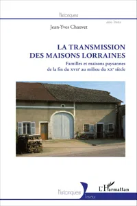 La Transmission des maisons lorraines_cover