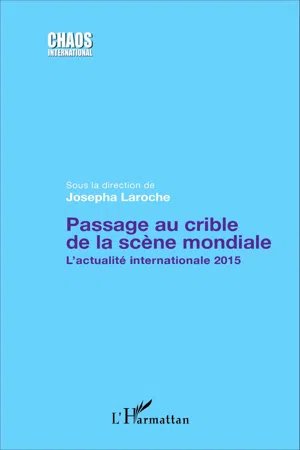 Passage au crible de la scène mondiale