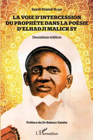 La voie d'intercession du Prophète dans la poésie d'Elhadji Malick Sy