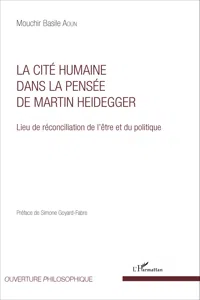 La Cité humaine dans la pensée de Martin Heidegger_cover