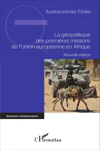 La géopolitique des premières missions de l'Union européenne en Afrique_cover