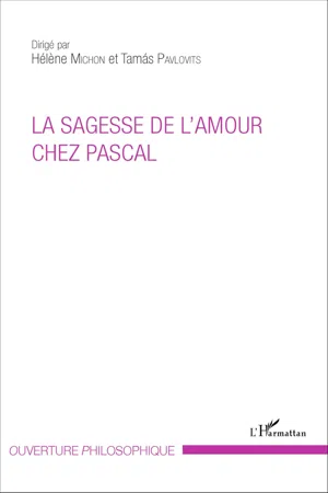 La sagesse de l'amour chez Pascal