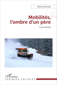 Mobilités, l'ombre d'un père_cover