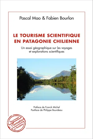 Le tourisme scientifique en Patagonie Chilienne