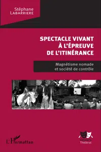 Spectacle vivant à l'épreuve de l'itinérance_cover