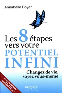 Les 8 étapes vers votre potentiel infini : Changez de vie, soyez vous-même_cover