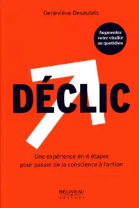 Déclic : Une expérience en 4 étapes pour passer de la conscience à l'action_cover