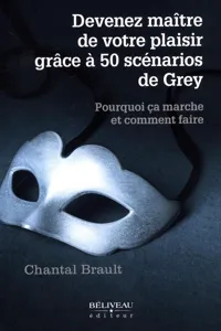 Devenez maître de votre plaisir grâce aux 50 scénarios de Grey_cover