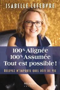 100% Alignée, 100% Assumée. Tout est possible!_cover