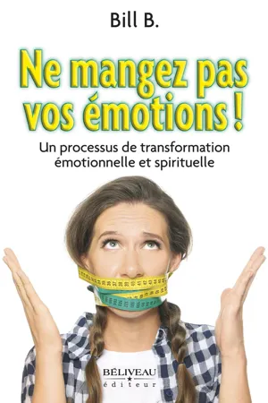 Ne mangez pas vos émotions!