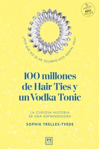 100 millones de Hair Ties y un Vodka Tonic_cover