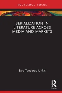 Serialization in Literature Across Media and Markets_cover