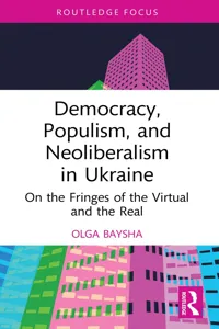 Democracy, Populism, and Neoliberalism in Ukraine_cover