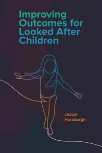 Improving Outcomes for Looked After Children_cover