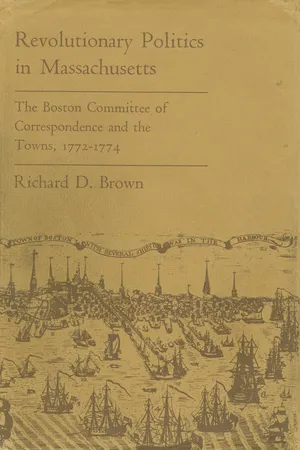 Revolutionary Politics in Massachusetts