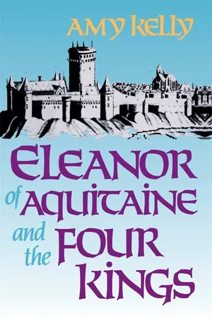 Eleanor of Aquitaine and the Four Kings