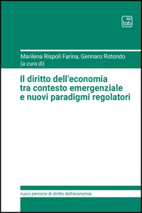 Il diritto dell'economia tra contesto emergenziale e nuovi paradigmi regolatori_cover