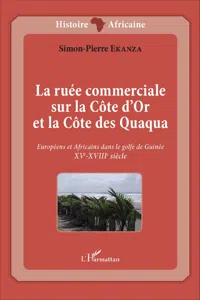 La ruée commerciale sur la Côte d'Or et la Côte des Quaqua_cover