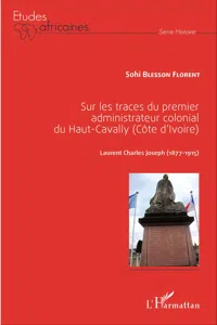 Sur les traces du premier administrateur colonial du Haut-Cavally_cover