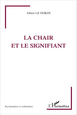 La chair et le signifiant