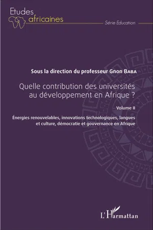 Quelle contribution des universités au développement en Afrique ? Volume II