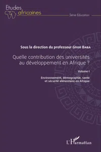 Quelle contribution des universités au développement en Afrique ? Volume I_cover