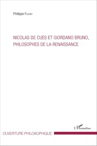 Nicolas de Cues et Giordano Bruno, philosophe de la Renaissance_cover