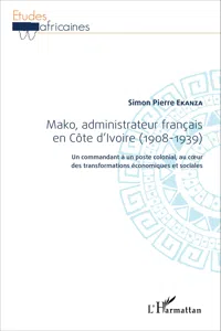 Mako, administrateur français en Côte d'Ivoire_cover