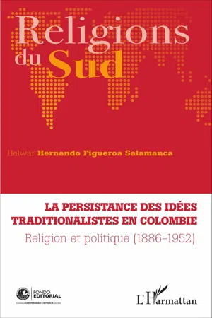 La persistance des idées traditionalistes en Colombie