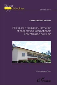 Politiques d'éducation/formation et coopération internationale décentralisée au Bénin_cover