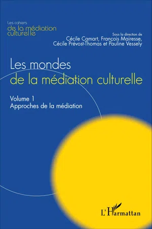 Les mondes de la médiation culturelle