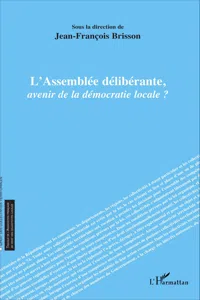 L'assemblée délibérante, avenir de la démocratie locale ?_cover