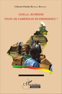 Quelle jeunesse pour le Cameroun en émergence ?_cover