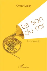 Le son du cor. Poèmes_cover