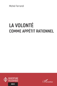 La volonté comme appétit rationnel_cover